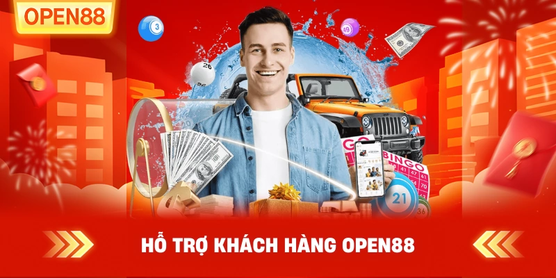 Hỗ trợ khách hàng OPEN88