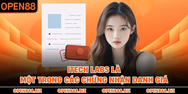 iTech Labs là một trong các chứng nhận danh giá