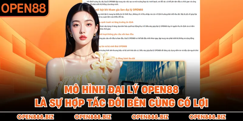 Mô hình đại lý OPEN88 là sự hợp tác đôi bên cùng có lợi